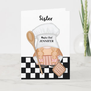 Sister Birthday Whimsical Gnome Chef Cooking Kort