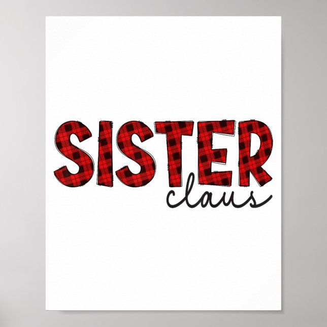 Sister Claus Xmas Christmas Red Plaid Pajama Famil Poster (Framsidan)