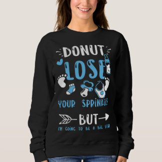 Sister Donut lose Your Sprinkles But I m Going  Ba T Shirt