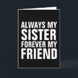 SISTER FÖDELSEDAGSKORT KORT<br><div class="desc">SISTER BIRTHDAY-KORT</div>