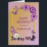 Sister i Lag Birthday Flowers och Butterflies Hälsningskort<br><div class="desc">Ett härligt blommigt-födelsedagskort för en svärsyster. Blommor och fjärilar på ett gyllene ram.A-lilaskt tema ge känner sig avslappnat men lyxigt. Ett underbart kort till ge till någon du bryr dig om på deras födelsedag.</div>