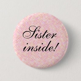 SISTER inuti text Knapp