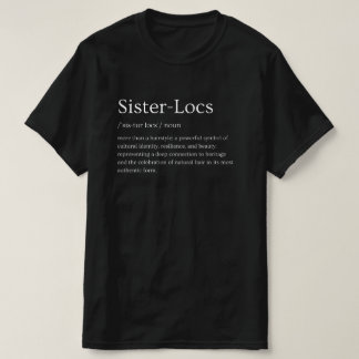 "Sister Loc's" Definition Svart Hair Tee