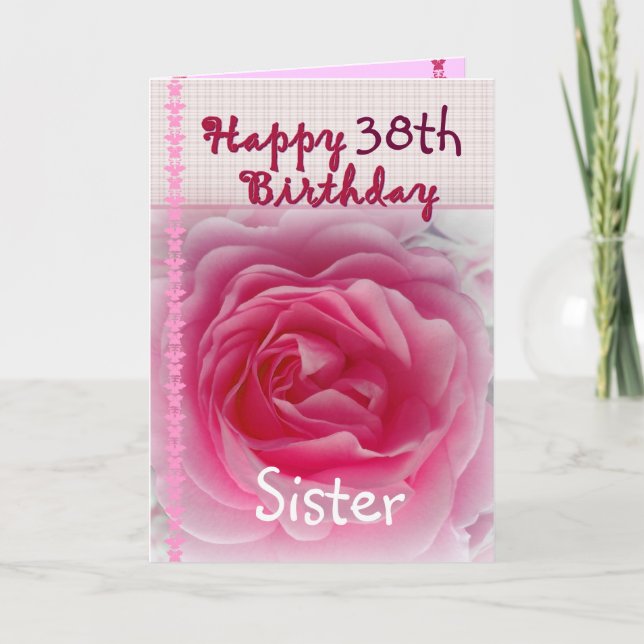 SISTER - Lycklig 38:e födelsedagen - Rosa ros Kort (Framsida)