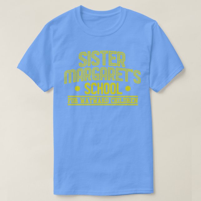 Sister Margarets School for Wayward Children T Shirt (Design framsida)