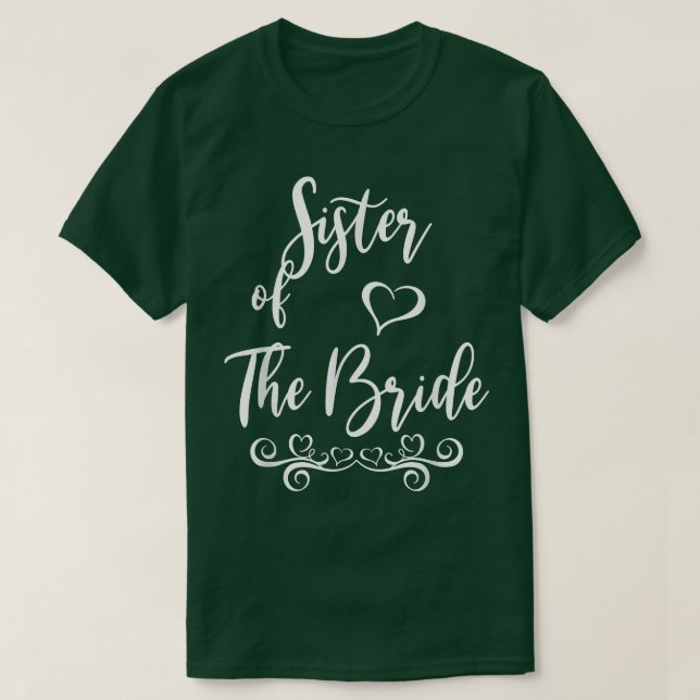 Sister of Bride & Groom Wedding Matching  T Shirt (Design framsida)