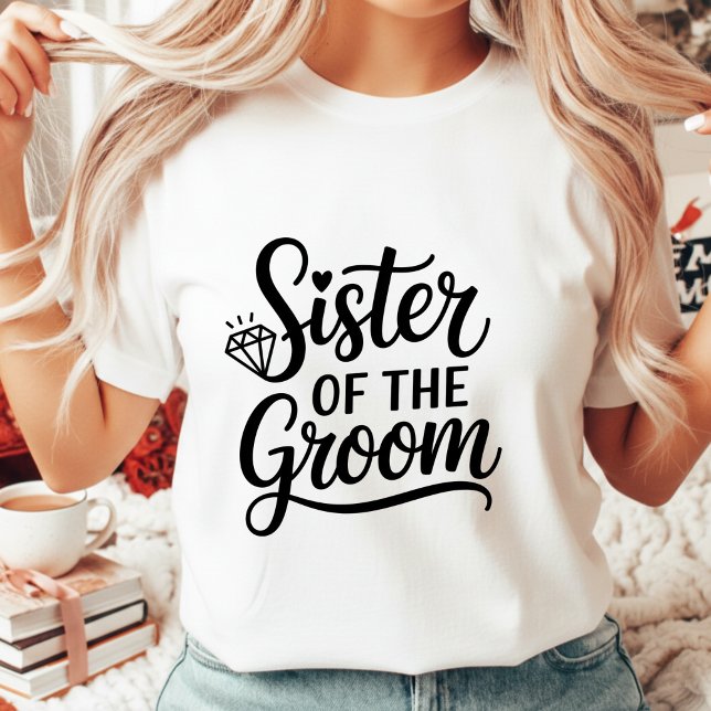 Sister of the Groom Elegant Script Wedding Diamond T Shirt (Skapare uppladdad)