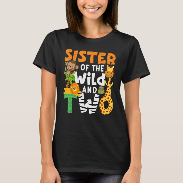 Sister Of The Wild and Two 2 Zoo Theme Party Safar T Shirt (Framsida)