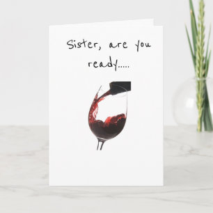 **SISTER** READY TO CELEBRATE **YOUR BIRTHDAY** KORT