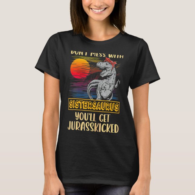 Sister Rex Dinosaurs Mamma Saurus T Shirt (Framsida)