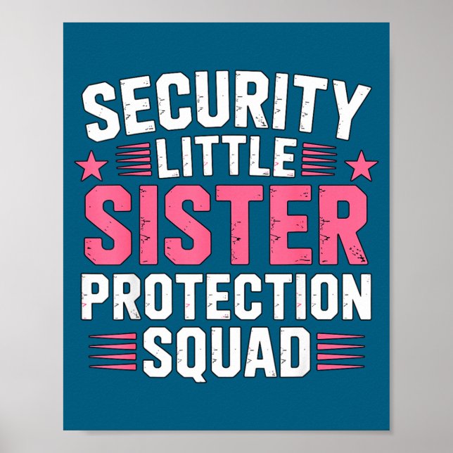 Sister Security Little Protection Squad Joke Poster (Framsidan)