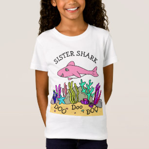 Sister Shark Doo Doo Doo T Shirt