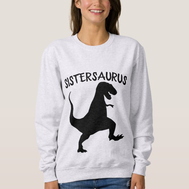 SISTER SISTERSAURUS DINOSAUR FUNNY T-Shirts (Framsida)