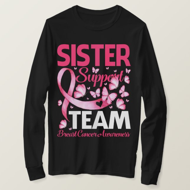 SISTER Support-teamets gåva Breast Cancer Awarenes T Shirt (Design framsida)