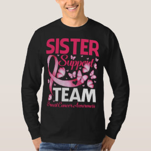 SISTER Support-teamets gåva Breast Cancer Awarenes T Shirt