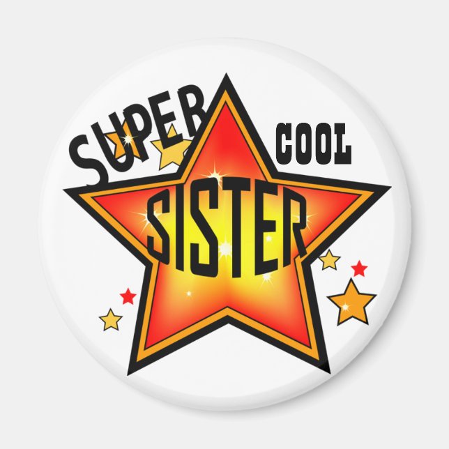 Sister Toppen Coola Star Funny Magnet (Framsidan)