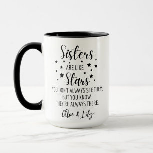 Sisters är som stjärnor... Du ser dem inte alltid. Mugg