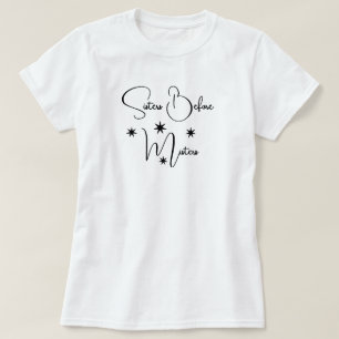 Sisters före fuktning t shirt