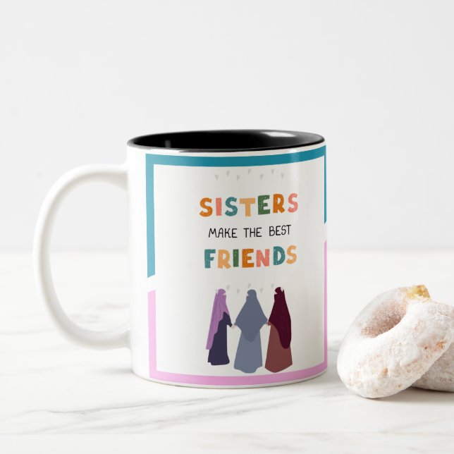 Sisters gör de bästa vänner Två-Tonad mugg (Med munk)
