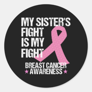 Sisters kamp är min medvetenhet om bröstcancer i k runt klistermärke