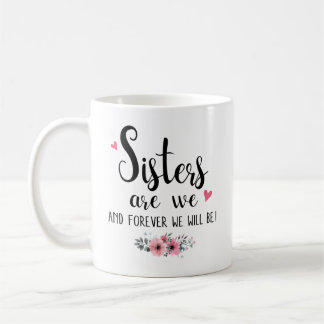 Sisters Mugg - Sisters är vi