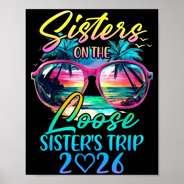 Sisters On The Loose Sisters Trip 2026 Funny Summe Poster (Framsidan)