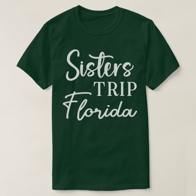 Sisters Resa Florida T Shirt (Design framsida)