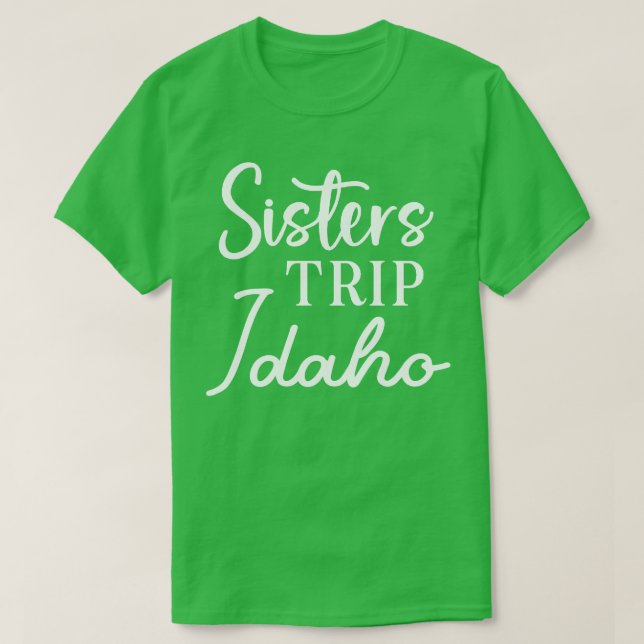 Sisters Resa Idaho T Shirt (Design framsida)