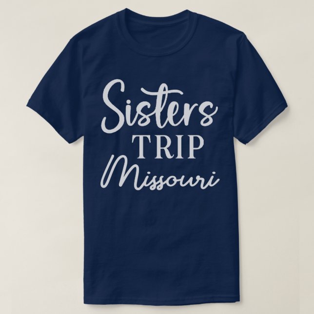 Sisters Resa Missouri T Shirt (Design framsida)