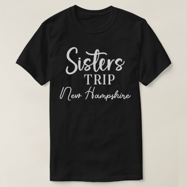 Sisters Resa New Hampshire T Shirt (Design framsida)