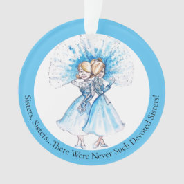 Sisters, systrar, runda ornament av sidhuvud