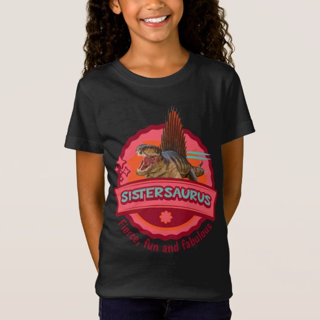 Sistersaurus: Fräckhet, roligt och fantastiska fin T Shirt (Framsida)