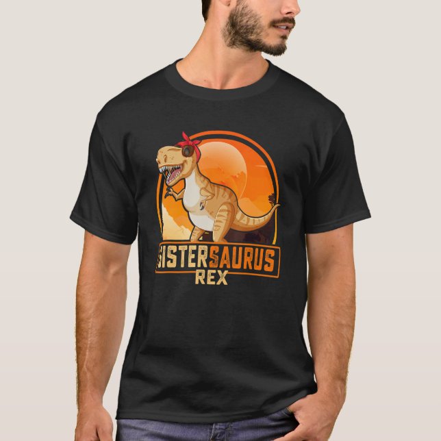 Sistersaurus Rex Dinosaur Sister Saurus Matching B T Shirt (Framsida)