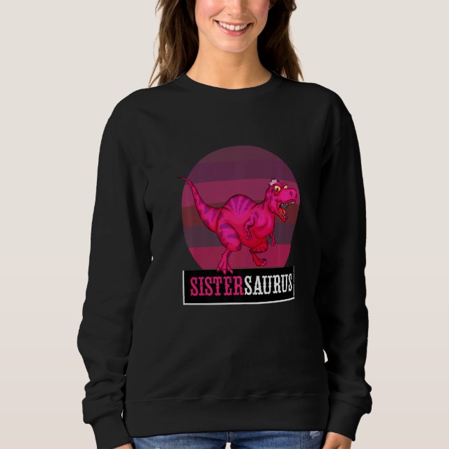 Sistersaurus Rex Dinosaur Sister Saurus Saurus Fam T Shirt (Framsida)
