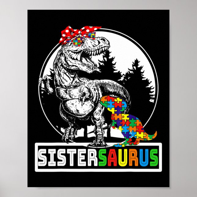 Sistersaurus T Rex Dinosaur Sister Saurus Autism A Poster (Framsidan)