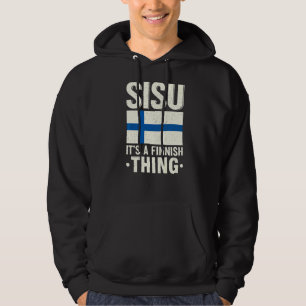 Sisu Det är en finsk finsk finsk finländska finlän Hoodie