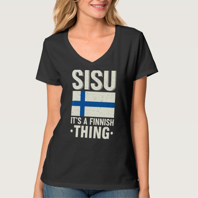 Sisu Det är en finsk finsk finsk finländska finlän T Shirt (Framsida)
