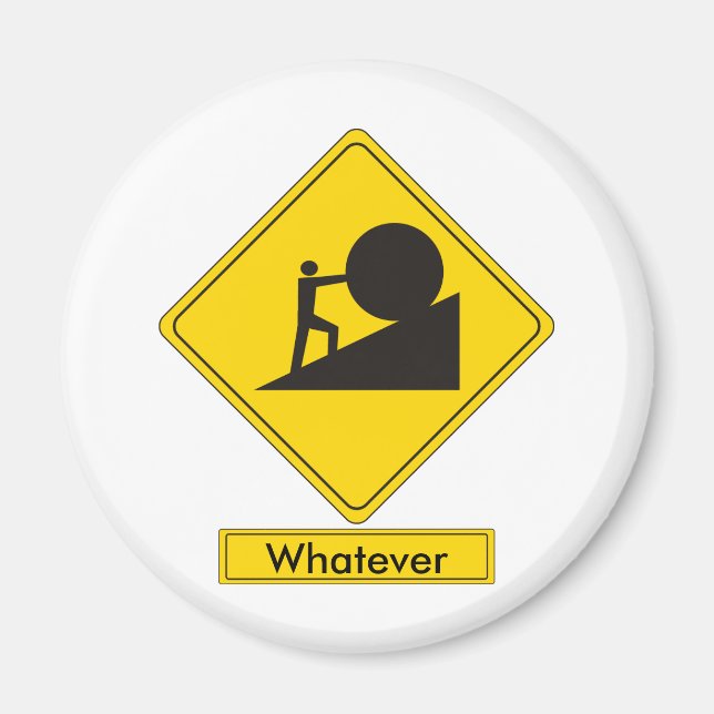 Sisyphus Road Sign Magnet (Framsidan)