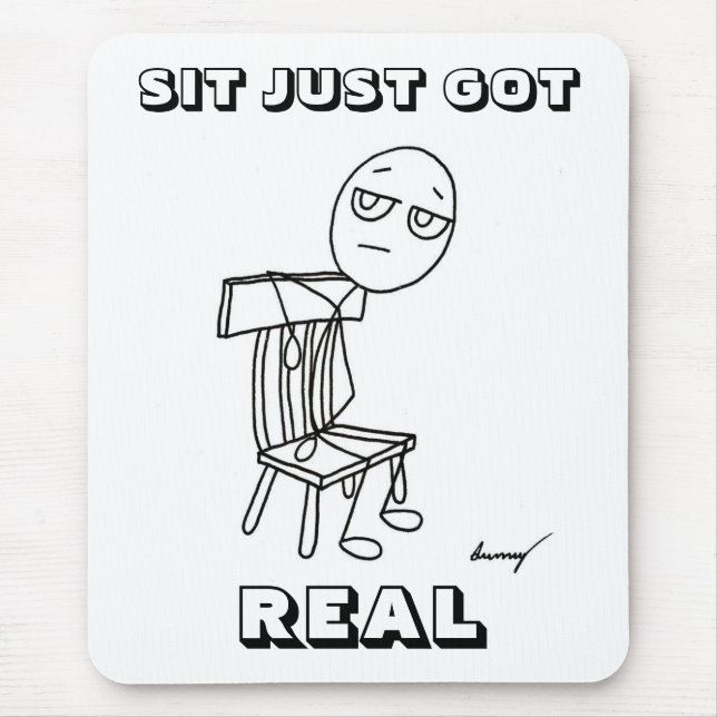 SIT HAR REAL Mousepad Musmatta (Framsidan)