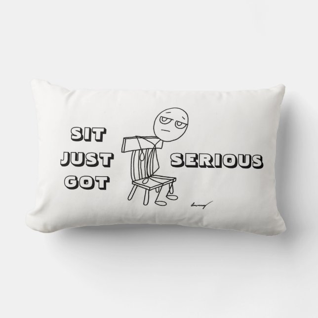 SIT JUST HAR SERIÖS Lumbalfyllning Lumbarkudde (Framsida)