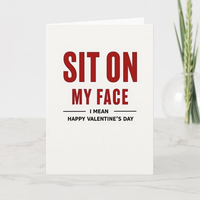 Sit On My Face Funny Valentines Card Kort (Framsida)