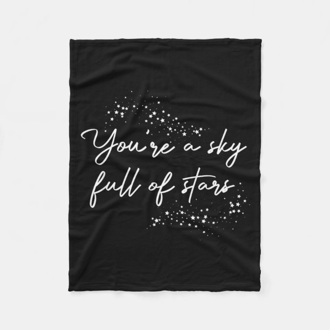 Sitive Motivational Youre A Sky Full Of Stars Up  Fleecefilt (Framsidan)