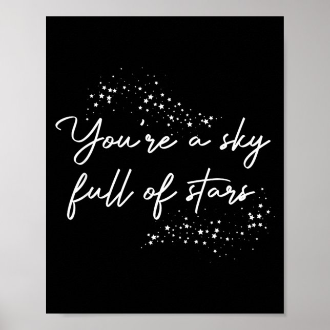 Sitive Motivational Youre A Sky Full Of Stars Up  Poster (Framsidan)