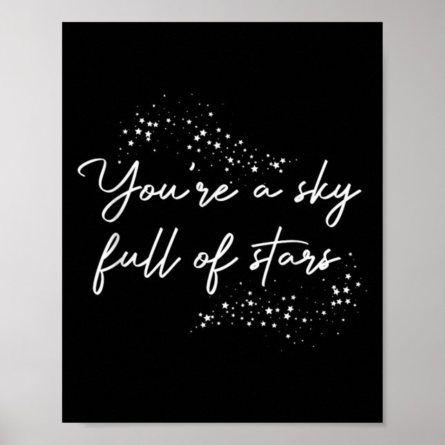 Sitive Motivational You're A Sky Full Of Stars Upl Poster (Framsidan)