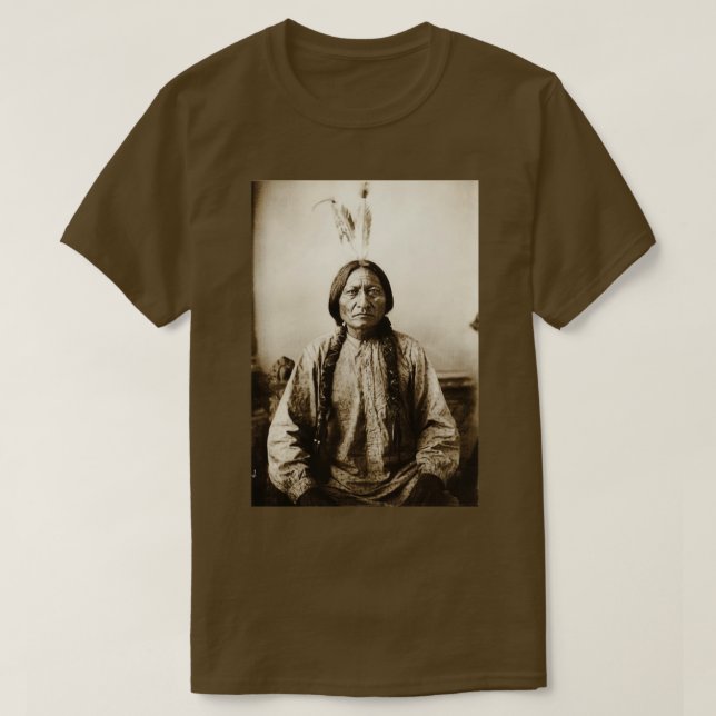 Sitta Bull Hunkpapa Lakota T Shirt (Design framsida)