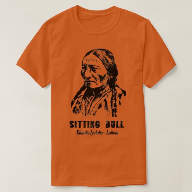 Sitta Bull Native American Lakota Leader  T Shirt (Design framsida)