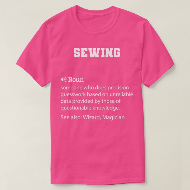 Sittdefinitionsfunktionell Coola för Sewing Quote- T Shirt (Design framsida)