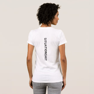 SITUATIONSHIT Minimalist Funny Sarcastic Hydration T Shirt