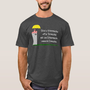 Sitzt e Wermsche uffm Termche som säger hessian Di T Shirt