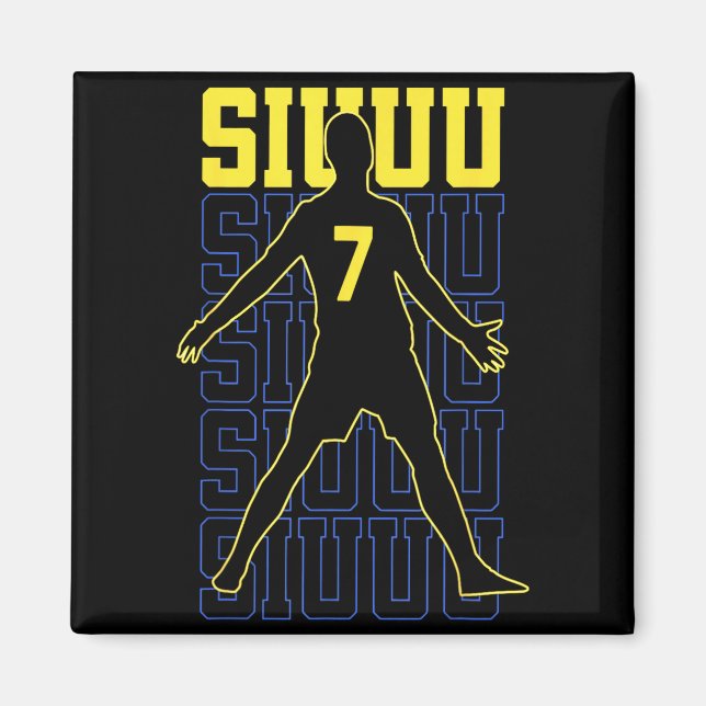 Siuuuu Funny Soccer Present For Soccer Lovers Fans Magnet (Framsidan)